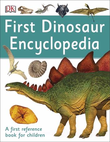 Book cover number 1 for First Dinosaur Encyclopedia written by NA published by DK
