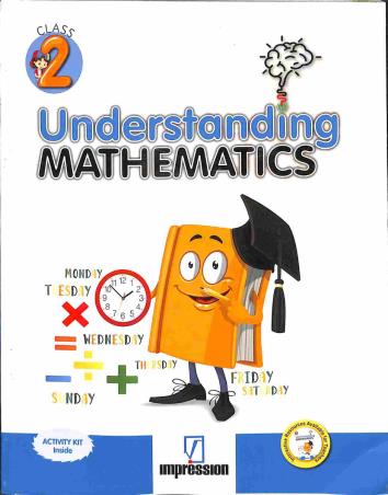 Book cover number 1 for Understanding Mathematics Class 2 written by C. Sailaja, Smita Ratish published by Impression