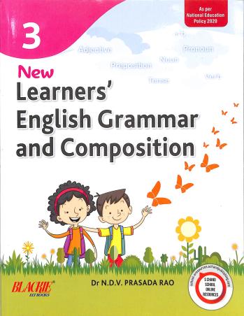 Book cover number 1 for New Learners' English Grammar And Composition 3 (NEP 2020) written by N. D. V. Prasada Rao published by Blackie ELT Books