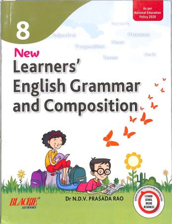 Book cover number 1 for New Learners' English Grammar And Composition 8 (NEP 2020) written by N. D. V. Prasada Rao published by Blackie ELT Books