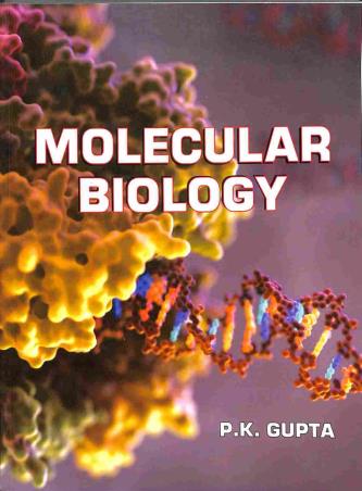 Book cover number 1 for Molecular Biology written by P. K. Gupta published by Rastogi Publications