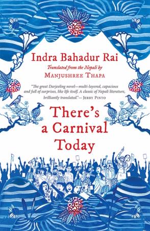 Book cover number 1 for There's A Carnival Today written by Indra Bahadur Rai published by Speaking Tiger Publishing Private Limited