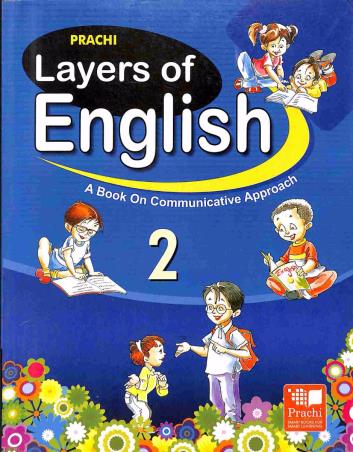 Book cover number 1 for Layers Of English 2 written by Shikha Kamal, Raina Jain published by Prachi (India) Pvt. Ltd.