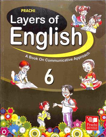 Book cover number 1 for Layers Of English 6 written by Shikha Kamal, Raina Jain published by Prachi (India) Pvt. Ltd.