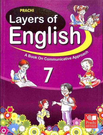 Book cover number 1 for Layers Of English 7 written by Shikha Kamal, Raina Jain published by Prachi (India) Pvt. Ltd.