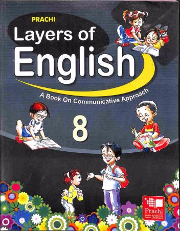 Book cover number 1 for Layers Of English 8 written by Shikha Kamal, Raina Jain published by Prachi (India) Pvt. Ltd.