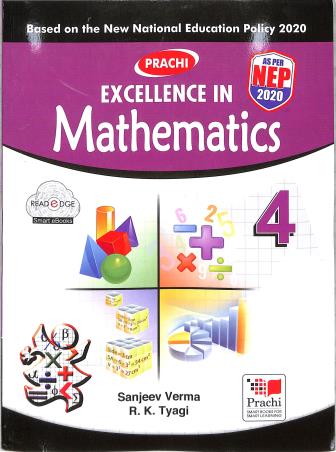 Book cover number 1 for Excellence In Mathematics 4 (NEP 2020) written by Sanjeev Verma, R. K. Tyagi published by Prachi (India) Pvt. Ltd.