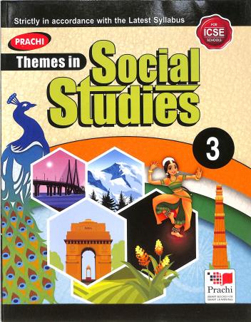 Book cover number 1 for Themes In Social Studies 3 (ICSE) written by Promila Bishnoi, Ravindra Kumar published by Prachi (India) Pvt. Ltd.