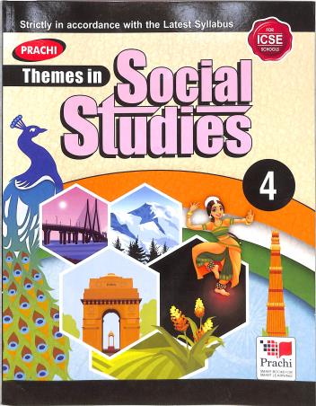 Book cover number 2 for Themes In Social Studies 4 (ICSE) NEP 2020 written by Promila Bishnoi, Ravindra Kumar published by Prachi (India) Pvt. Ltd.