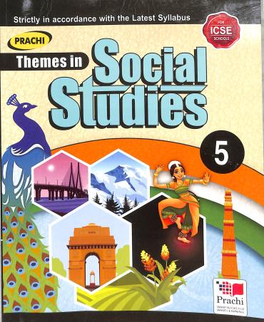 Book cover number 2 for Themes In Social Studies 5 (ICSE) NEP 2020 written by Promila Bishnoi, Ravindra Kumar published by Prachi (India) Pvt. Ltd.