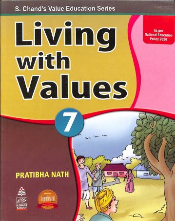 Book cover number 1 for Living With Values 7 written by Pratibha Nath published by S. Chand Publishing