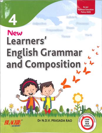 Book cover number 1 for New Learners' English Grammar And Composition 4 (NEP 2020) written by N. D. V. Prasada Rao published by Blackie ELT Books