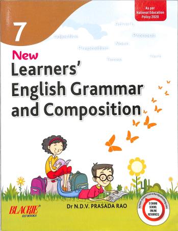 Book cover number 1 for New Learners' English Grammar And Composition 7 (NEP 2020) written by N. D. V. Prasada Rao published by Blackie ELT Books