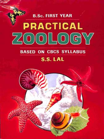Book cover number 1 for Practical Zoology (CBCS : B. Sc. First Year) written by S. S. Lal published by Rastogi Publications