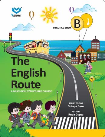 Book cover number 1 for The English Route Practice Book B written by Rupa Gupta published by V-Connect Education