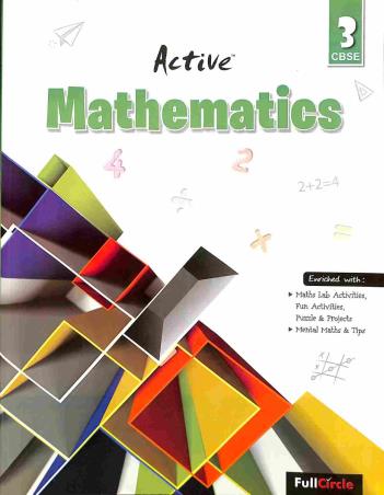 Book cover number 1 for Active Mathematics 3 (CBSE) written by D. K. Bhattacharya published by Full Circle Education Pvt Ltd