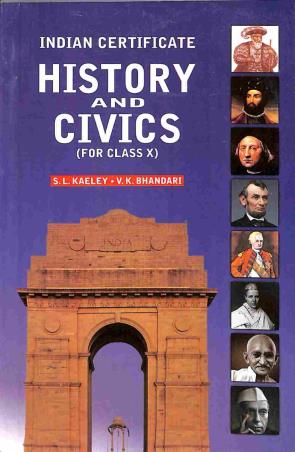Book cover number 1 for Indian Certificate History And Civics Class 10 written by V. K. Bhandari, S. L. Kaeley published by Inter University Press (P) Ltd.