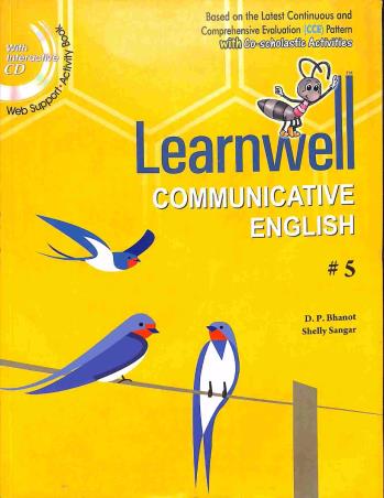 Book cover number 1 for Learnwell Communicative English 5 written by D. P. Bhanot, Shelly Sangar published by Holy Faith International (P) Ltd