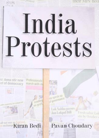 Book cover number 1 for India Protests written by Pavan Choudary, Kiran Bedi published by Wisdom Village Publications