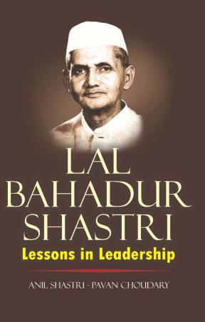 Book cover number 1 for Leadership Lesson From Lal Bahadur Shastri written by Lal Bahadur Shastri published by Wisdom Village Publications