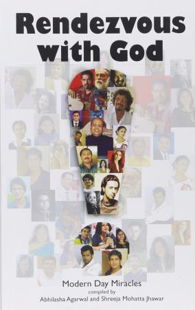 Book cover number 1 for Rendezvous With God written by Abhilasha Agarwal, Shreeja Mohta Jhawar published by Wisdom Village Publications