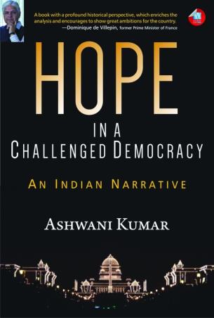 Book cover number 1 for Hope In a Challenged Democracy : An Indian Narrative written by Ashwani kumar published by Wisdom Tree