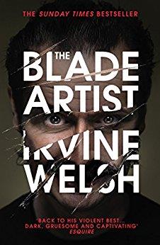 Book cover number 1 for The Blade Artist written by Irvine Welsh published by Vintage
