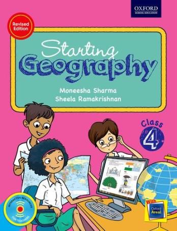Book cover number 1 for Starting Geography Class 4 written by Moneesha Sharma, Sheela Ramakrishnan published by Oxford University Press