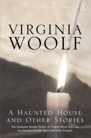 Book cover number 1 for A Haunted House And Other House written by Virginia Woolf published by Vintage