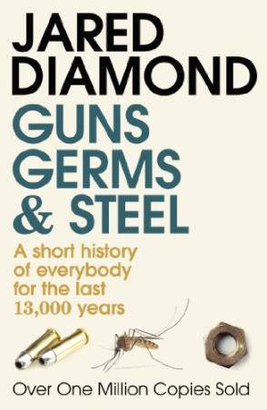 Book cover number 1 for Guns Germs And Steel : A Short History of Everbody For The Last 13000 Years written by Jared Diamond published by Vintage