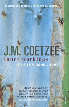 Book cover number 1 for Inner Workings Essays 2000-2005 written by J. M. Coetzee published by Vintage