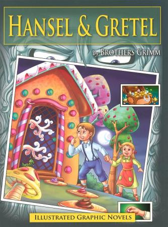 Book cover number 1 for Hansel & Gretel (Illustrated Graphic Novels) written by Brothers Grimm published by Om Books