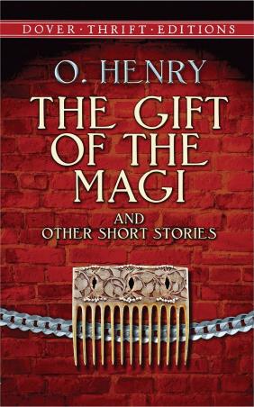 Book cover number 1 for The Gift Of The Magi And Other Short Stories written by O. Henry published by Dover Publications