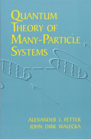 Book cover number 1 for Quantum Theory Of Many-Particle Systems written by Alexander L. Fetter published by Dover Publications