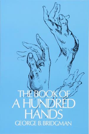 Book cover number 1 for The Book Of A Hundred Hands written by George B. Bridgman published by Dover Publications