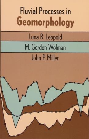 Book cover number 1 for Fluvial Processes In Geomorphology written by Luna Bergere Leopold, Gordon Wolman, John P. Miller published by Dover Publications