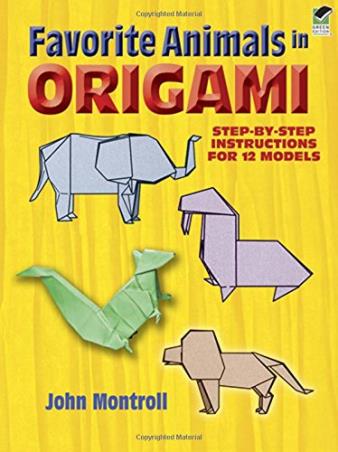 Book cover number 1 for Favorite Animals in Origami written by John Montroll published by Dover Publications