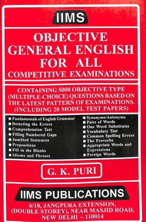 Book cover number 1 for Objective General English For All Competitive Examivations written by G. K. Puri published by IIMS Publications
