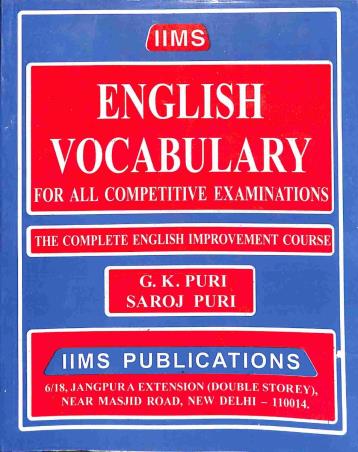 Book cover number 1 for English Vocabulary For All Competitive Examinations written by G. K. Puri, Saroj Puri published by IIMS Publications
