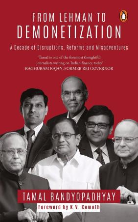 Book cover number 1 for From Lehman To Demonetization written by Tamal Bandyopadhyay published by Penguin Books