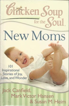 Book cover number 1 for Chicken Soup For The Soul : New Moms written by Jack Canfield published by Westland