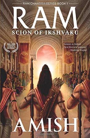 Book cover number 1 for Ram : Scion Of Ikshvaku (Ram Chandra Series Book 1) written by Amish Tripathi published by Westland