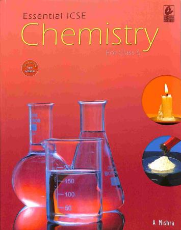 Book cover number 1 for Essential ICSE Chemistry Class 6 (NEP/ NCF) written by Amarnath Mishra published by Bharati Bhawan Publishers & Distributors