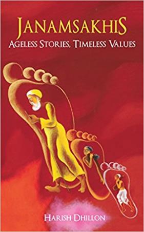 Book cover number 1 for Janamsakhis : Ageless Stories, Timeless Values written by Harish Dhillon published by Hay House