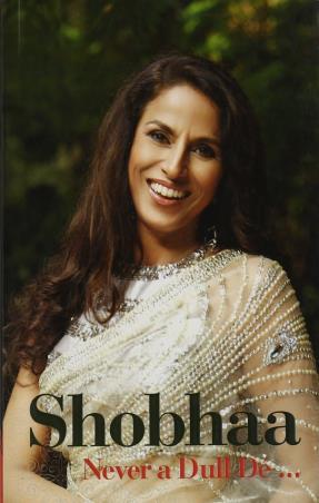 Book cover number 1 for Shobhaa : Never A Dull De written by Shobhaa De published by Hay House