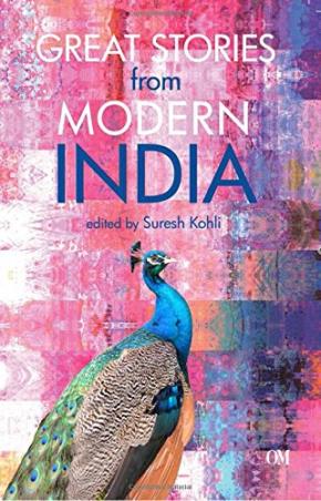 Book cover number 1 for Great Stories From Modern India written by Suresh Kohli published by Om Books