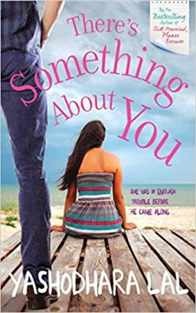 Book cover number 1 for There's Something About You written by Yashodhara Lal published by Harper Collins Publishers