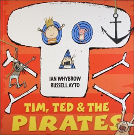 Book cover number 1 for Tim, Ted And The Pirates written by Ian Whybrow published by Harper Collins Publishers