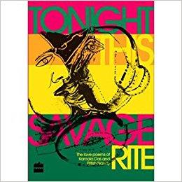 Book cover number 1 for Tonight, This Savage Rite written by Kamala Das, Pritish Nandy published by Harper Collins Publishers