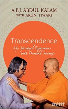 Book cover number 1 for Transcendence : My Spiritual Experiences With Pramukh Swamiji written by A. P. J. Abdul Kalam published by Element